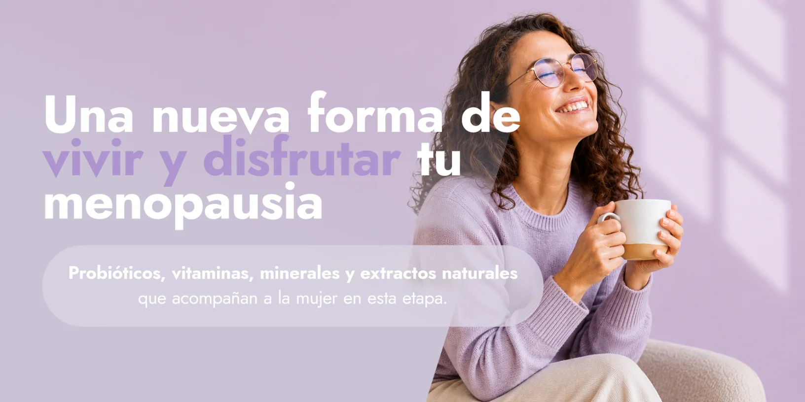Una nueva forma de vivir y disfrutar tu menopausia